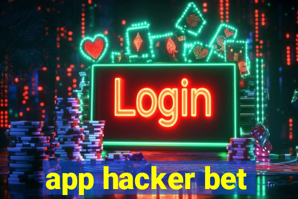 app hacker bet